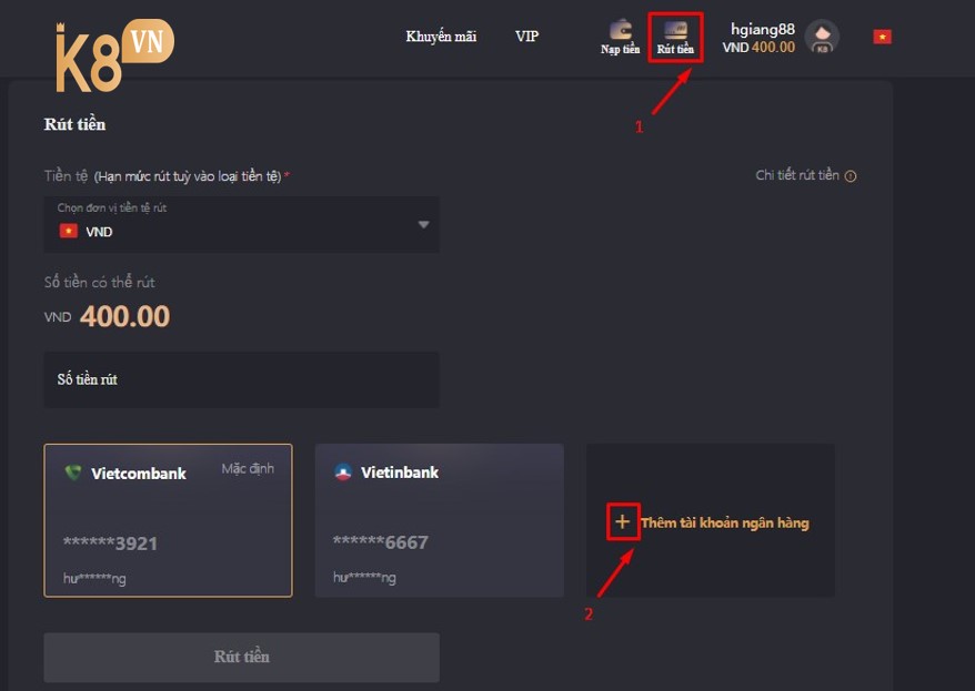 Hướng dẫn thêm tài khoản ngân hàng để rút tiền k8