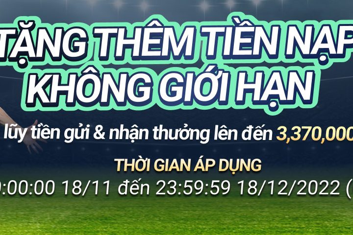 Tặng thêm tiền nạp không giới hạn World Cup 2022