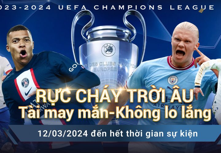 Rực Cháy Trời Âu Tài May Mắn – Không Lo Lắng